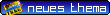 Neues Thema erstellen